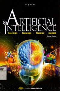 Artificial Intelligence; Searching-Reasoning-Planning-Learning