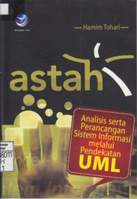 Astah; Analisis serta Perancangan Sistem Informasi melalui Pendekatan UML