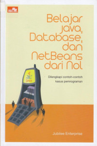 Belajar Java, Database, dan NetBeans dari Nol