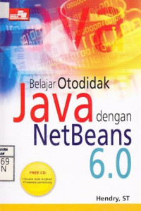 Belajar Otodidak Java dengan NetBeans 6.0
