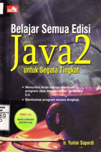 Belajar Semua Edisi; Java2 untuk Segala Tingkat