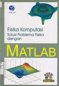 Fisika Komputasi; Solusi Problema Fisika dengan MATLAB