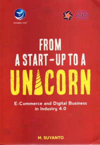 Image of From A Start-Up to a Unicorn; E-Commerce and Digital Business in Industry 4.0