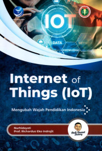 Image of Internet of Things (IoT); Mengubah Wajah Pendidikan Indonesia