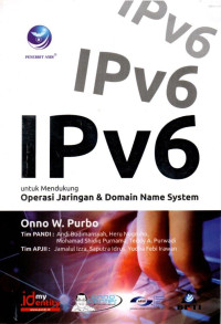 IPv6 untuk Mendukung Operasi Jaringan dan Domain Name System
