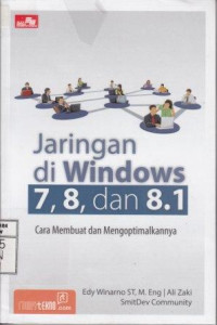 Jaringan di Windows 7, 8, dan 8.1; Cara Membuat dan Mengoptimalkannya