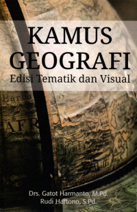 Kamus Geografi; Edisi Tematik dan Visual
