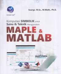Komputasi Simbolik untuk Sains & Teknik Menggunakan Maple & Matlab