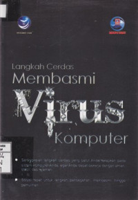 Langkah Cerdas Membasmi Virus Komputer