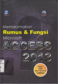 Memaksimalkan Rumus & Fungsi Microsoft Access 2013