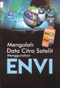 Image of Mengolah Data Citra Satelit Menggunakan ENVI