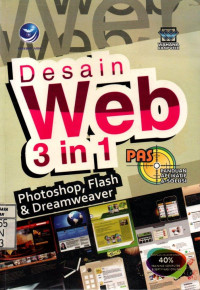 Panduan Aplikatif & Solusi; Desain Web 3 in 1 - Photoshop, Flash & Dreamweaver