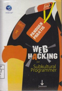 Panduan Praktis Web Hacking dari Subkultural Programmer