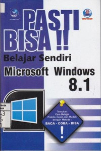 Pasti Bisa Belajar Sendiri Microsoft Windows 8.1