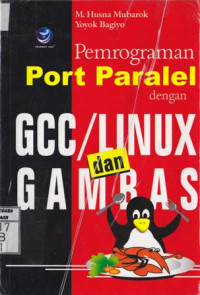Pemrograman Port Paralel dengan GCC/Linux dan Gambas