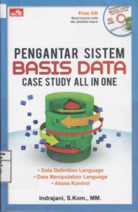 Pengantar Sistem Basis Data; Case Studi All in One
