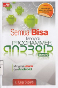 Semua Bisa Menjadi Programmer Android -Basic-