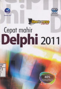 Shortcourse Series; Cepat Mahir Delphi 2011