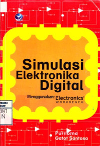 Simulasi Elektronika Digital Menggunakan Electronics Workbench