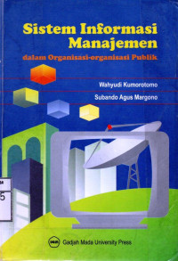 Sistem Informasi Manajemen dalam Organisasi-Organisasi Publik