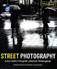 Image of Street Photography; Jurus Sakti Fotografi Jalan Terlengkap