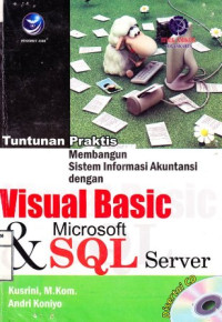 Tuntunan Praktis Membangun Sistem Informasi Akuntansi dengan Visual Basic & Microsoft SQL Server