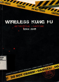 Wireless Kung Fu; Networking & Hacking